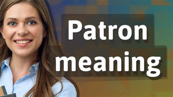 What do the word patron mean?