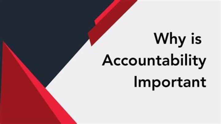 Why is accountability important in life?